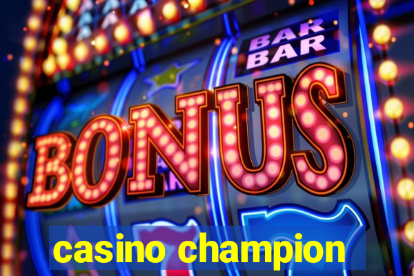 casino champion